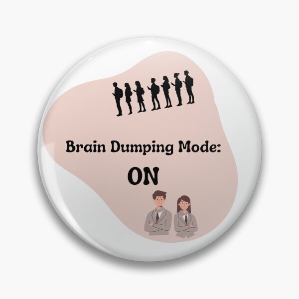 Item preview, Brain Dumping Mode ON | Overthinker & Productivity Humor Design designed and sold by Pandey14.