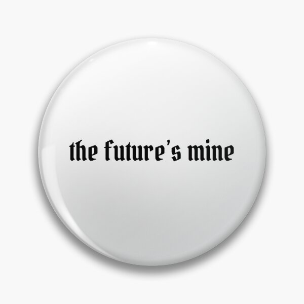 Item preview, the future's mine - decal designed and sold by bestieemmie.