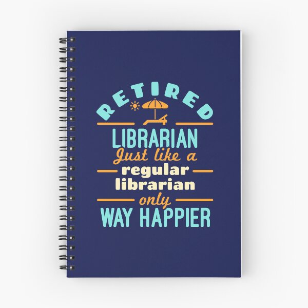 Aperçu de l'œuvre Bibliothécaire à la retraite, tout comme un bibliothécaire ordinaire, mais en plus heureux créée et vendue par jaygo.