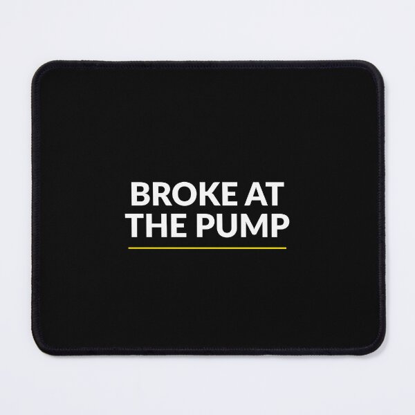 Item preview, Broke At The Pump Shirt | Funny High Gas Prices Gift for Drivers designed and sold by Daily Mood Tees.