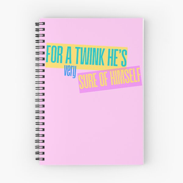Item preview, For a Twink he's very sure of himself designed and sold by MuseMavenDesign.