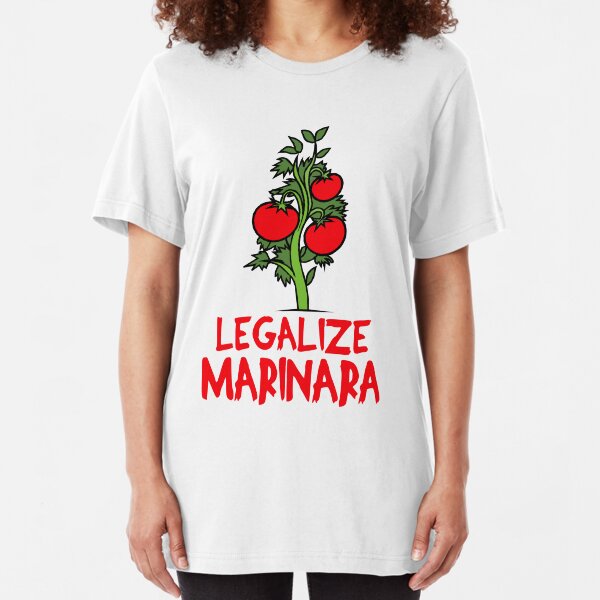 Legalize Marinara ! Slim Fit T-Shirt