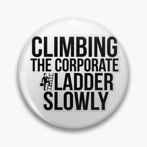 Item preview, Corporate Ladder Slowly – Career Humor designed and sold by Dada-arts.