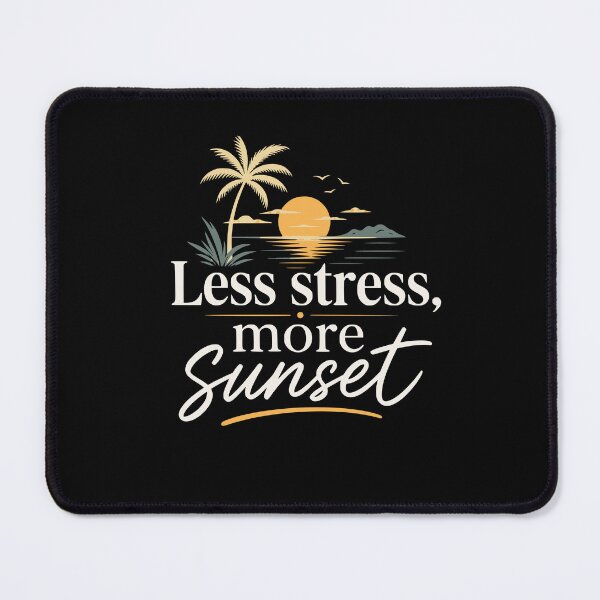 Item preview, Less stress, more sunset. designed and sold by FreshPixelArt.