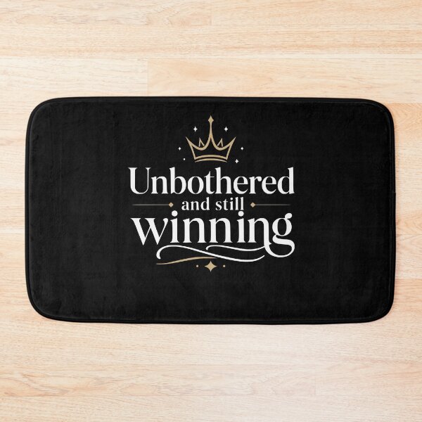 Item preview, Unbothered and still winning. designed and sold by FreshPixelArt.
