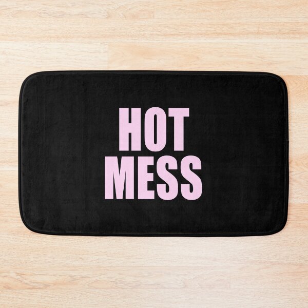 Item preview, Hot Mess designed and sold by ppeachay.