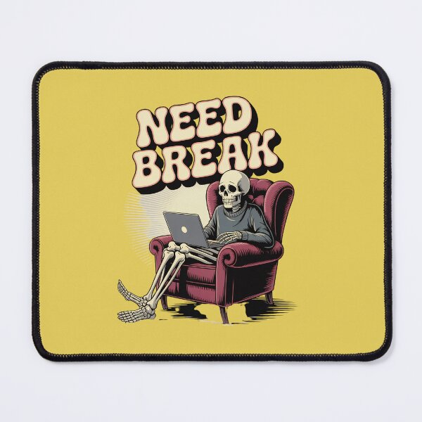 Item preview, Need Break Funny Skeleton Programmer Retro Work From Home Design designed and sold by Raw Tigers.
