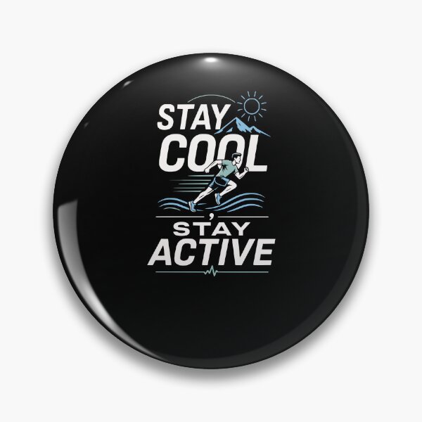 Item preview, Stay cool, stay active designed and sold by FreshPixelArt.
