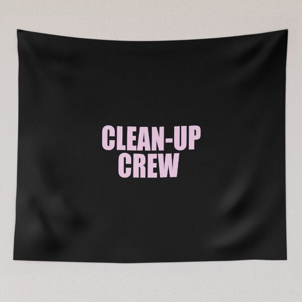 Item preview, Clean-Up Crew designed and sold by ppeachay.