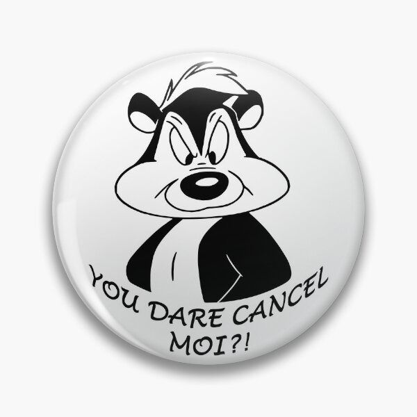 Item preview, You dare cancel moi?! designed and sold by Sinatzeek's mini Shop.