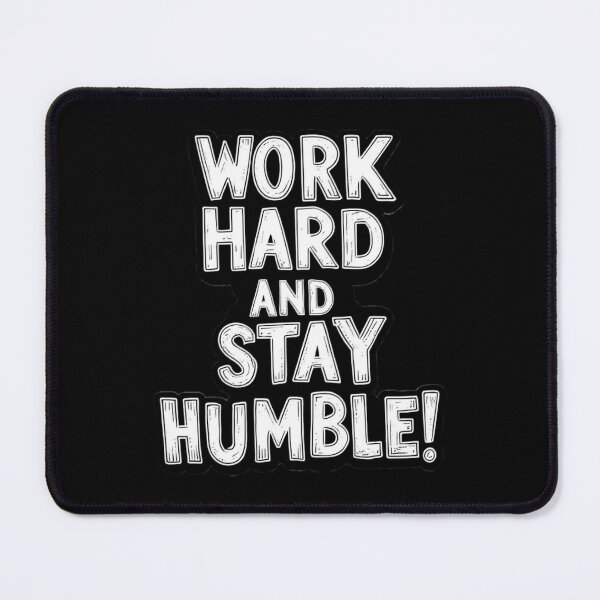 Item preview, Job Motivational Typography Black and White WORK HARD AND STAY HUMBLE! designed and sold by Giulivo Store Graphic.