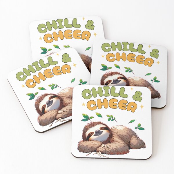 Item preview, Chill and Cheer Happy Sloth vibes designed and sold by Ranasko.