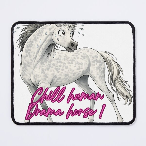 Item preview, Design "chill human, drama horse" designed and sold by petsfamilyart.