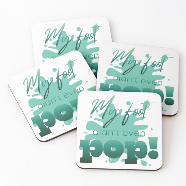 Item preview, My Foot Didn't Even Pop! 3 designed and sold by Further Up Designs.