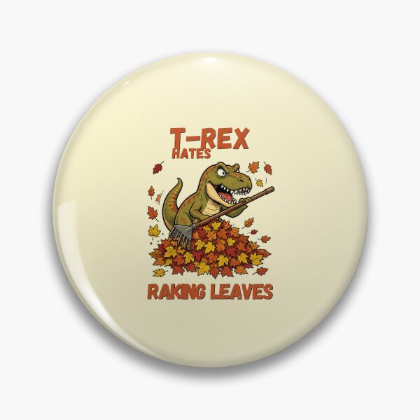 Item preview, **T-Rex Hates Raking Leaves – Funny Fall Dinosaur Design** designed and sold by CallisC-Arts.