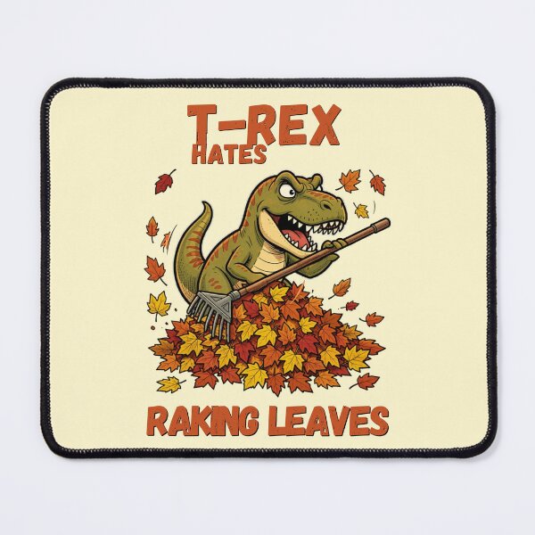 Item preview, **T-Rex Hates Raking Leaves – Funny Fall Dinosaur Design** designed and sold by CallisC-Arts.