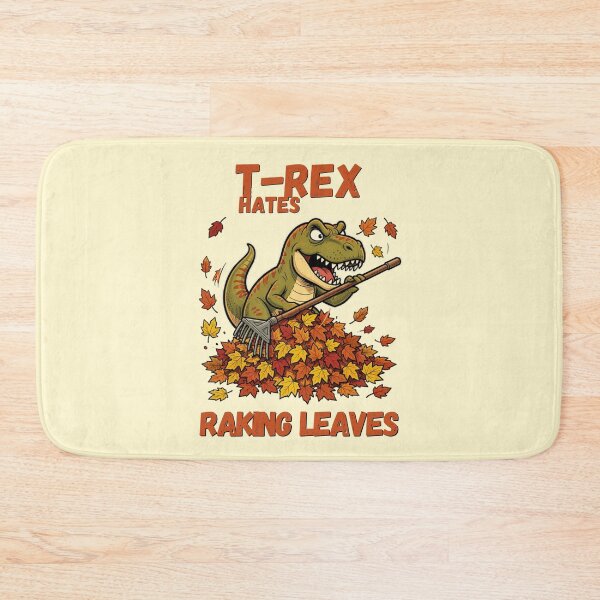 Item preview, **T-Rex Hates Raking Leaves – Funny Fall Dinosaur Design** designed and sold by CallisC-Arts.