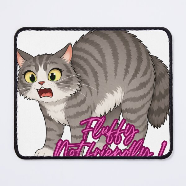 Item preview, "Fluffy not friendly" design designed and sold by petsfamilyart.