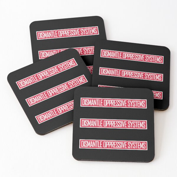 Item preview, Dismantle Oppressive Systems Bold Activist Statement designed and sold by shirt-o-mat.
