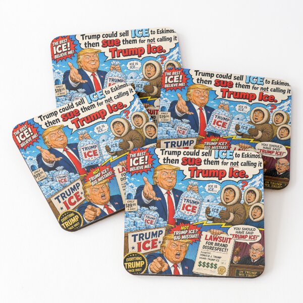 Item preview, Political Joke: Trump could sell ice to Eskimos… then sue them for not calling it Trump Ice designed and sold by Zedzol.