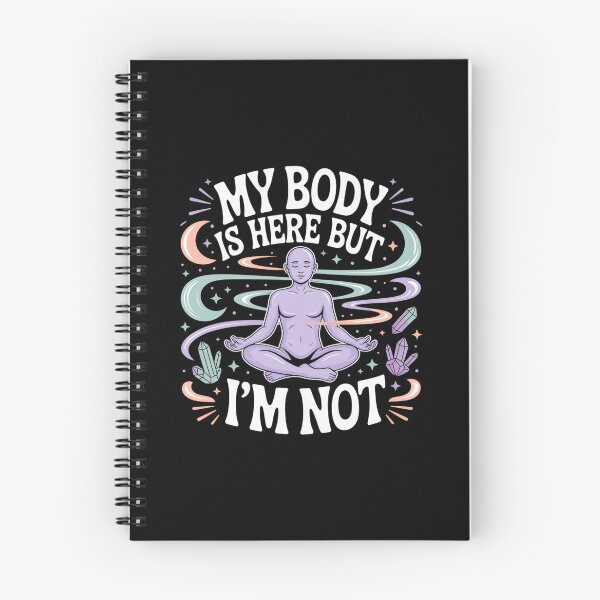 Item preview, My Body Is Here, But I'm Not! Astral Projection Design designed and sold by Peter Stawicki.