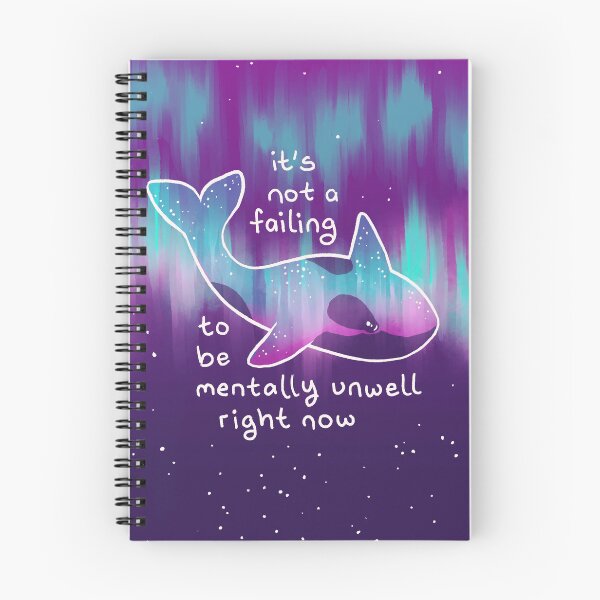 Item preview, "It Is Not a Failing to be Mentally Unwell" Aurora Orca designed and sold by thelatestkate.