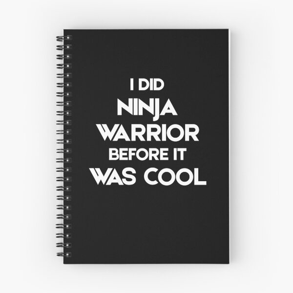 Item preview, I Did Ninja Warrior Before It Was Cool designed and sold by byninjakids.