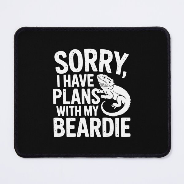 Item preview, Sorry I Have Plans With My Beardie designed and sold by theartfulaspie.