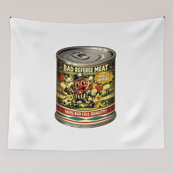 Item preview, Can of Bad Referee Meat   designed and sold by Gunnar Hermansen.