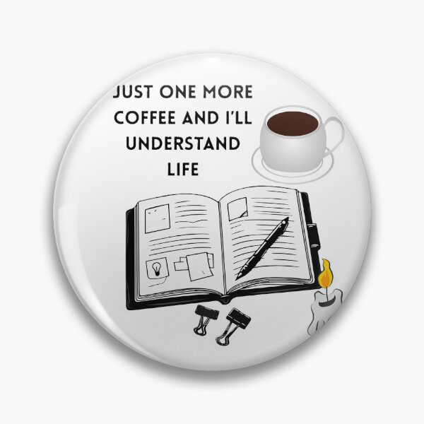 Item preview, Just one more coffee and I'll understand life designed and sold by creativityisfun.