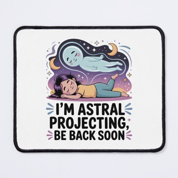 Item preview, I'm Astral Projecting, Be Back Soon! Ghost Design designed and sold by Peter Stawicki.