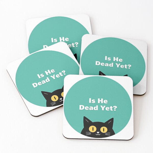 Item preview, Black cat Is He Dead Yet? on teal background designed and sold by Prints by Mat.