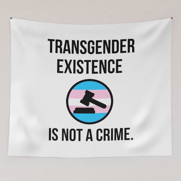 Item preview, Transgender existence is not a crime.  designed and sold by Rachel the Artist .