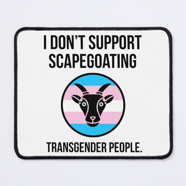 Item preview, I do not support scapegoating transgender people  designed and sold by Rachel the Artist .
