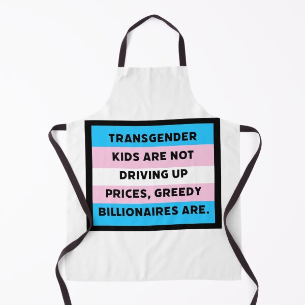 Item preview, Transgender kids are not driving up prices. designed and sold by Rachel the Artist .