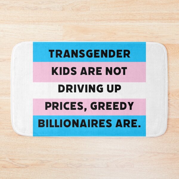 Item preview, Transgender kids are not driving up prices.  designed and sold by Rachel the Artist .