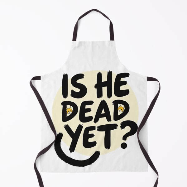 Item preview, Sarcastic cat and is he dead yet question – Dark humor and fluffy tail designed and sold by Prints by Mat.