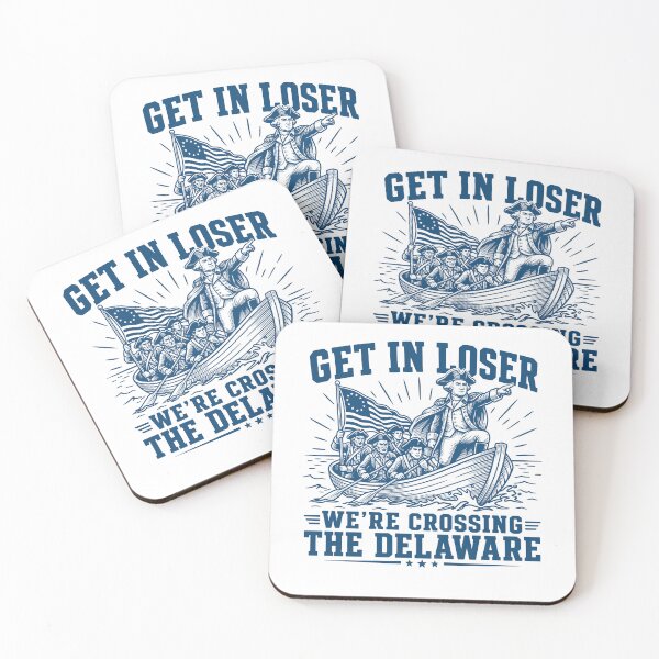 Item preview, Get in Loser We're Crossing The Delaware George Washington 4th Of July designed and sold by gunaone-design.