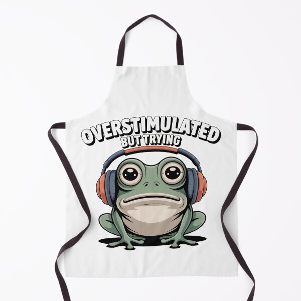 Item preview, Overstimulated But Trying Frog designed and sold by PrintologyAura.