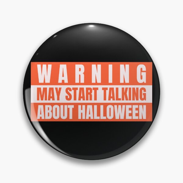 Artikelvorschau, Warnung: Es könnte um Halloween gehen entworfen und verkauft von TeePartyHost.