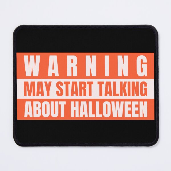 Item preview, Warning May Start Talking About Halloween designed and sold by TeePartyHost.