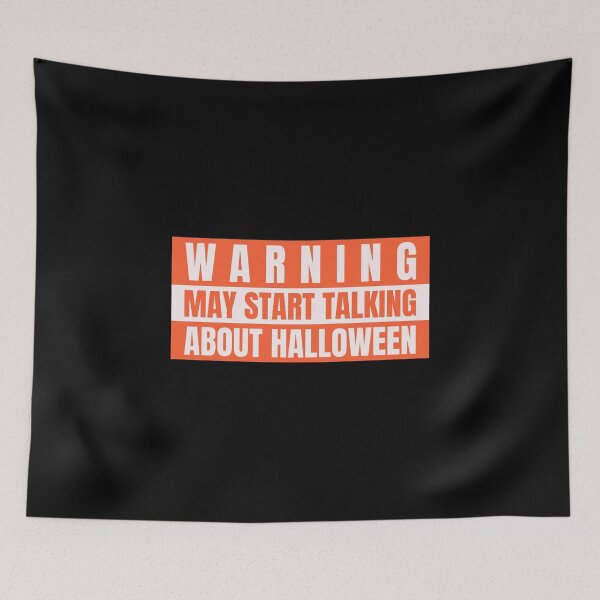 Item preview, Warning May Start Talking About Halloween designed and sold by TeePartyHost.