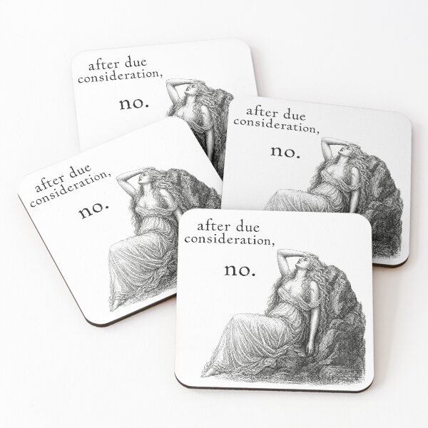 Item preview, After Due Consideration, No. designed and sold by w1tchGrrl.