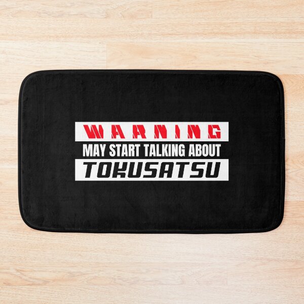 Item preview, Warning May Start Talking About Tokusatsu designed and sold by TeePartyHost.