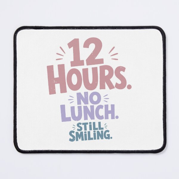 Item preview, 12 Hours No Lunch Still Smiling — Funny Nurse Gift Tote bag | Nurse Life Humor Shirt for RN designed and sold by KiwyStudio.