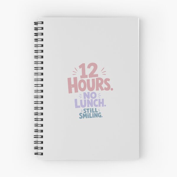 Item preview, 12 Hours No Lunch Still Smiling — Funny Nurse Gift Tote bag | Nurse Life Humor Shirt for RN designed and sold by KiwyStudio.