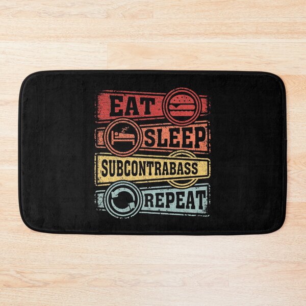 Item preview, Eat Sleep Subcontrabass Repeat designed and sold by GabbyKash.