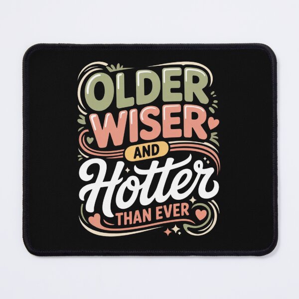 Item preview, Older Wiser and Hotter Than Ever Funny Performance designed and sold by ZACK ART.