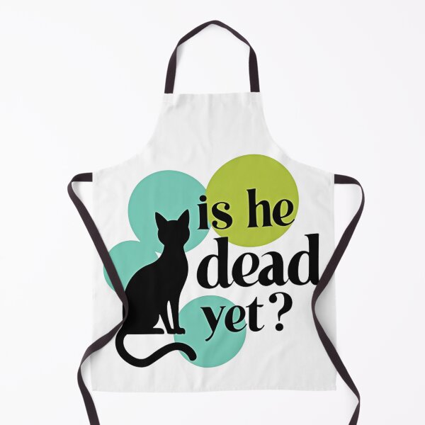 Item preview, Black cat and bubbles with is he dead yet question designed and sold by Prints by Mat.