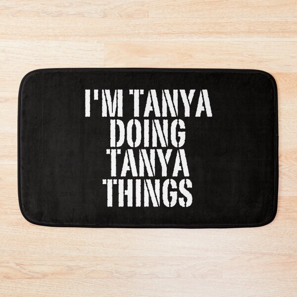 Item preview, I'M TANYA DOING TANYA THINGS Shirt Funny Christmas Gift Idea designed and sold by WeirdlyRare.